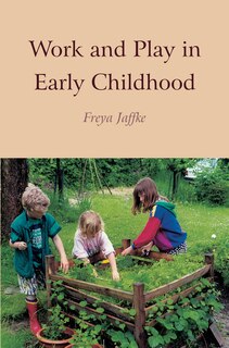 Couverture_Work And Play In Early Childhood