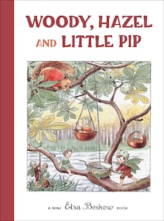 Front cover_Woody, Hazel And Little Pip