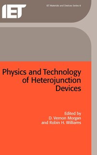 Front cover_Physics And Technology Of Heterojunction Devices