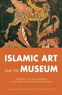Couverture_Islamic Art and the Museum