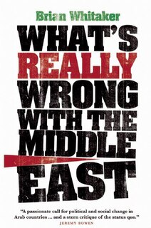 Front cover_What's Really Wrong With The Middle East