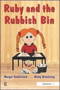 Ruby And The Rubbish Bin: A Story For Children With Low Self-esteem