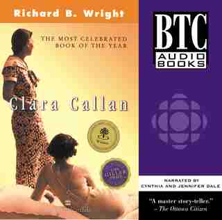 Clara Callan by Richard B. Wright
