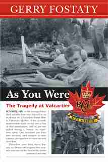 As You Were: The Tragedy at Valcartier by Gerry Fostaty