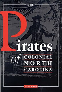 Front cover_The Pirates of Colonial North Carolina
