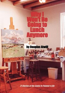 Couverture_Why I Won't Be Going to Lunch Anymore
