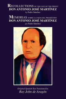 Couverture_Recollections Of The Life Of Don Antonio Jose Martinez