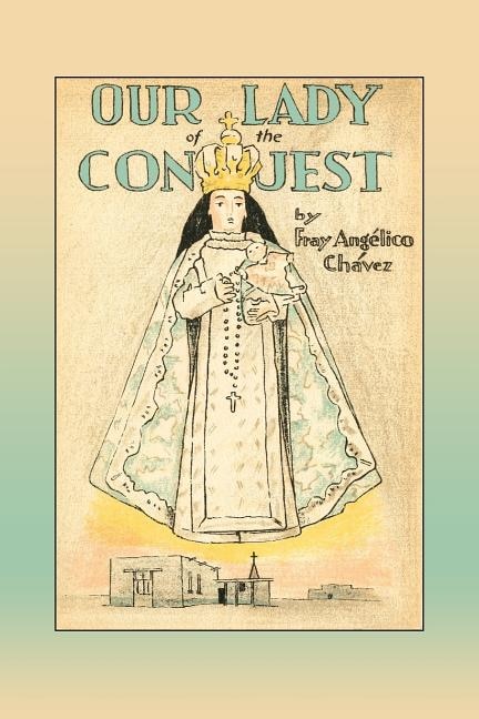 Couverture_Our Lady of the Conquest