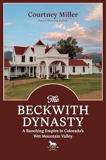 Front cover_The Beckwith Dynasty