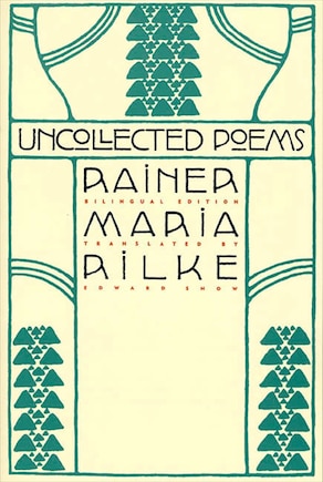 Uncollected Poems: Bilingual Edition