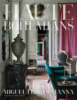 Haute Bohemians by Miguel Flores-vianna