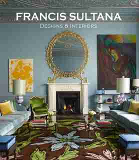 Francis Sultana: Curated Interiors by Bronwyn Cosgrave