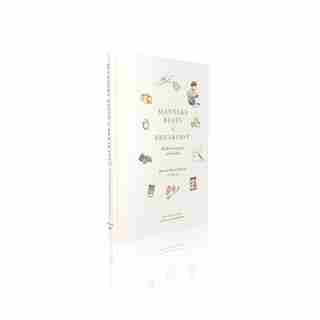 Manners Start at Breakfast: The Essential Guide to Modern Manners by Princess Princess Marie-Chant