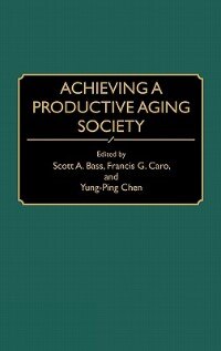 Front cover_Achieving A Productive Aging Society