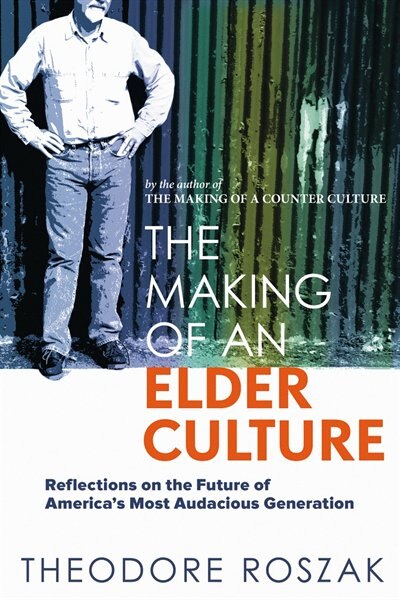 Front cover_The Making Of An Elder Culture