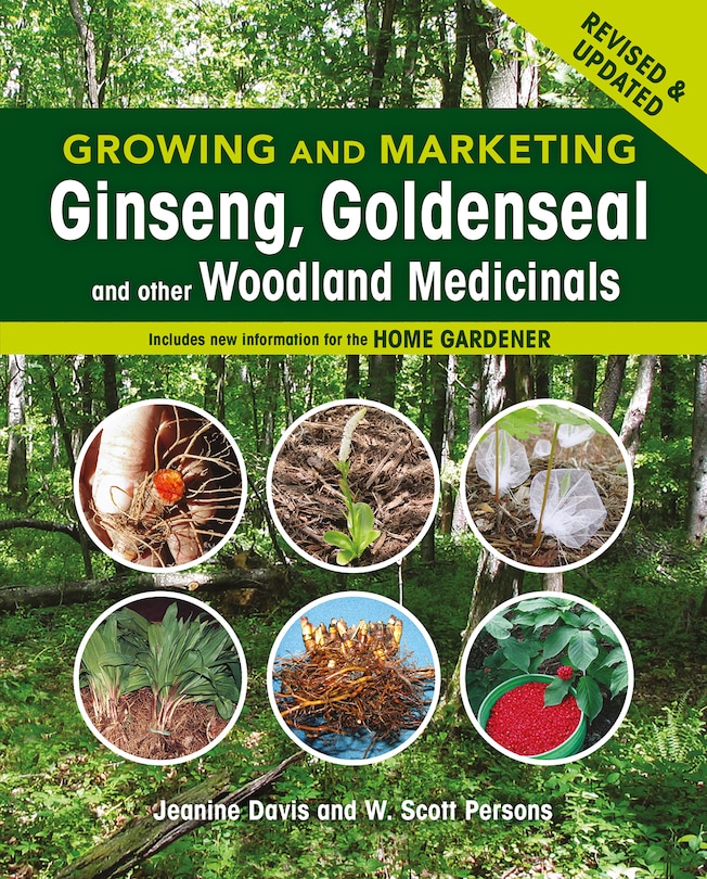 Front cover_Growing and Marketing Ginseng, Goldenseal and other Woodland Medicinals