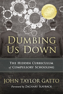 Front cover_Dumbing Us Down - 25th Anniversary Edition