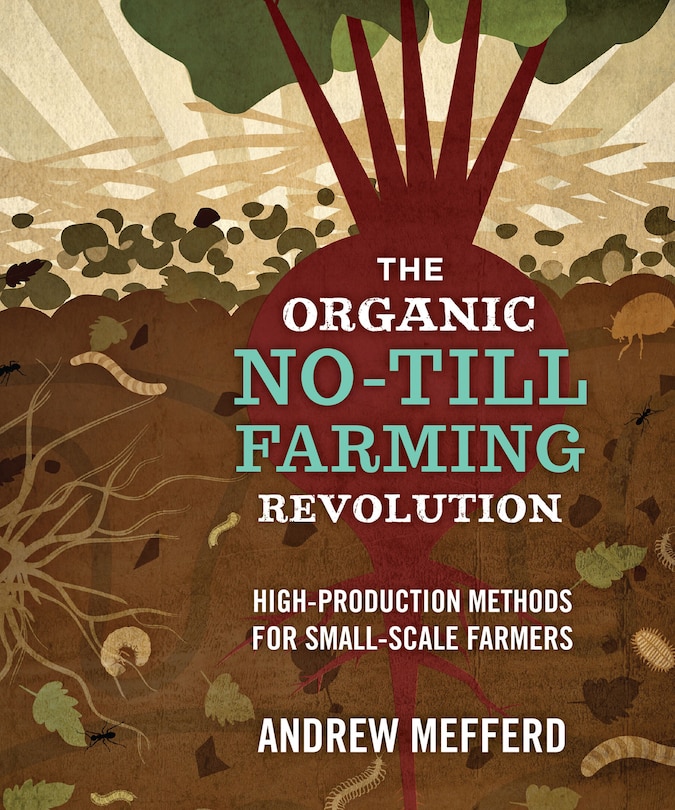 Front cover_The Organic No-Till Farming Revolution