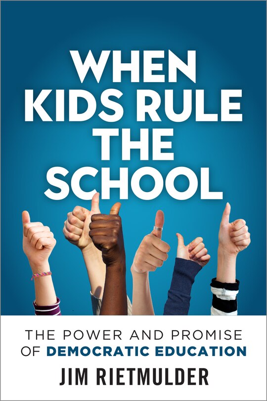 Front cover_When Kids Rule the School