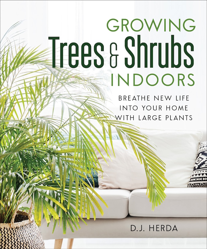 Front cover_Growing Trees and Shrubs Indoors