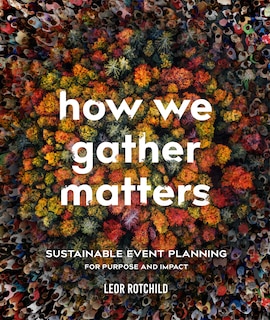Couverture_How We Gather Matters