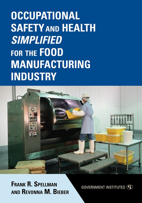 Couverture_Occupational Safety and Health Simplified for the Food Manufacturing Industry