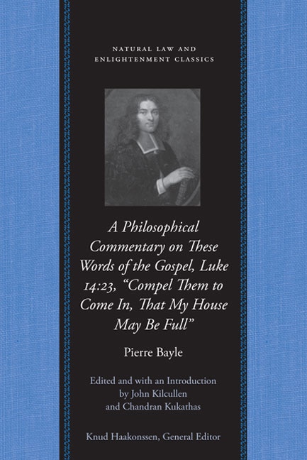 Front cover_A Philosophical Commentary on These Words of the Gospel, Luke 14:23,  “Compel Them to Come In, That My House May Be Full”