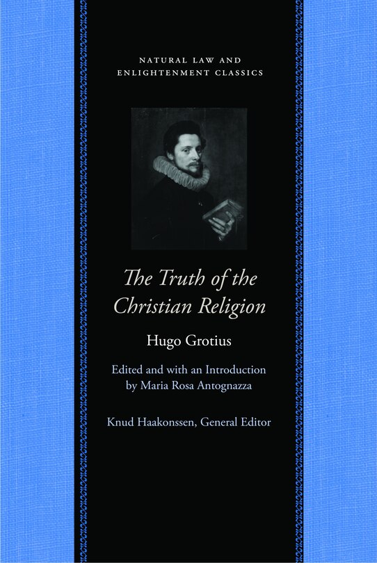 Front cover_The Truth Of The Christian Religion With Jean Le Clerc's Notes And Additions