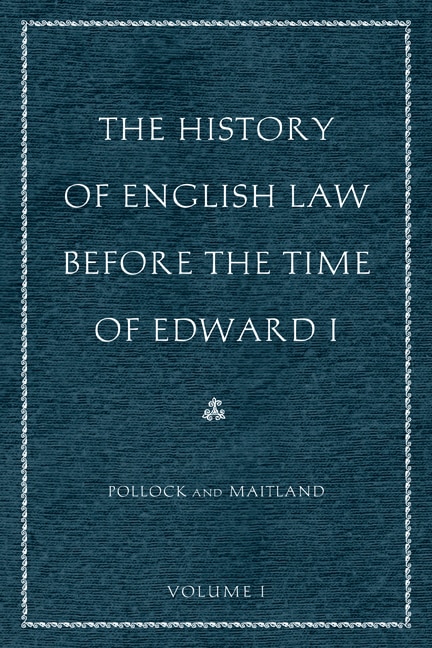 Couverture_The History of English Law before the Time of Edward I (2-volumes)