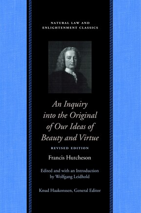 An Inquiry into the Original of Our Ideas of Beauty and Virtue