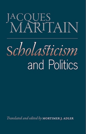 Scholasticism and Politics