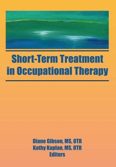 Front cover_Short-term Treatment In Occupational Therapy