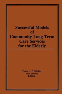 Couverture_Successful Models of Community Long Term Care Services for the Elderly