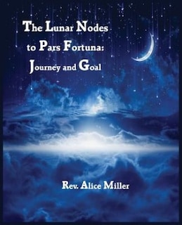 Couverture_The Lunar Nodes to Pars Fortuna