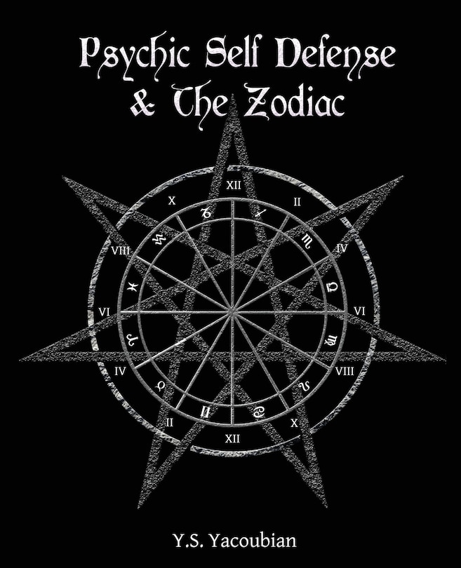 Front cover_Psychic Self-Defense & the Zodiac