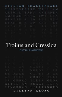 Front cover_Troilus And Cressida