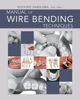 Couverture_Manual Of Wire Bending Techniques
