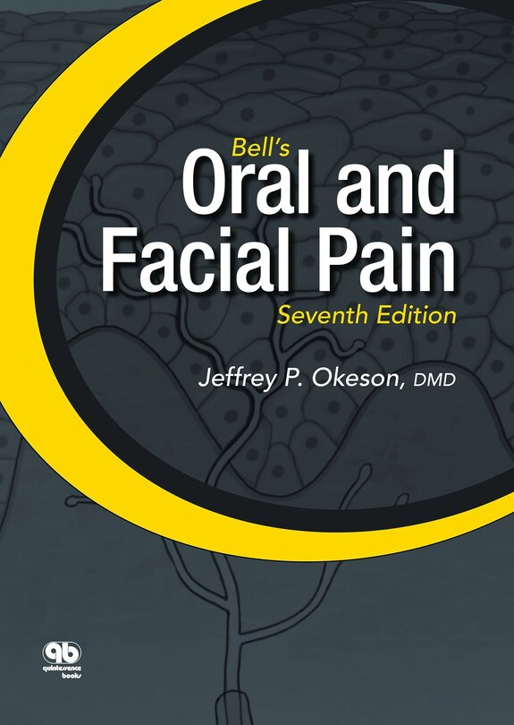 Front cover_Bell's Oral And Facial Pain (formerly Bell's Orofacial Pain