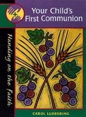 Your Child's First Communion (revised Edition): Handing On The Faith