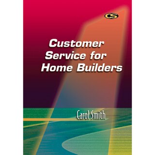 Customer Service For Home Builders