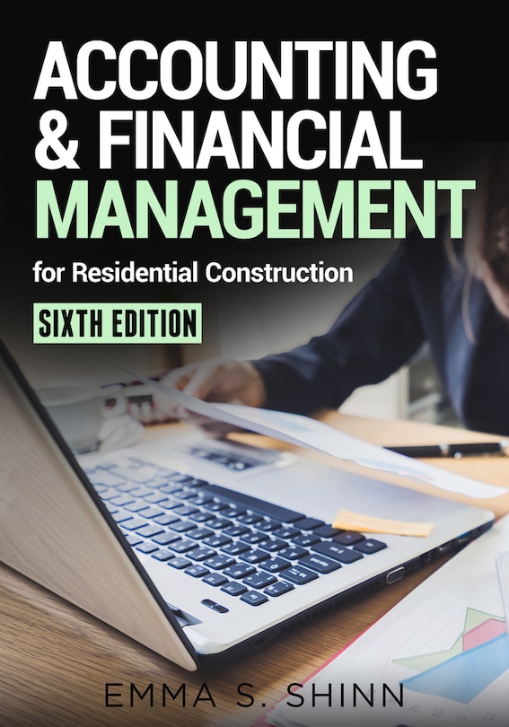 Front cover_Accounting & Financial Management For Residential Construction, Sixth Edition
