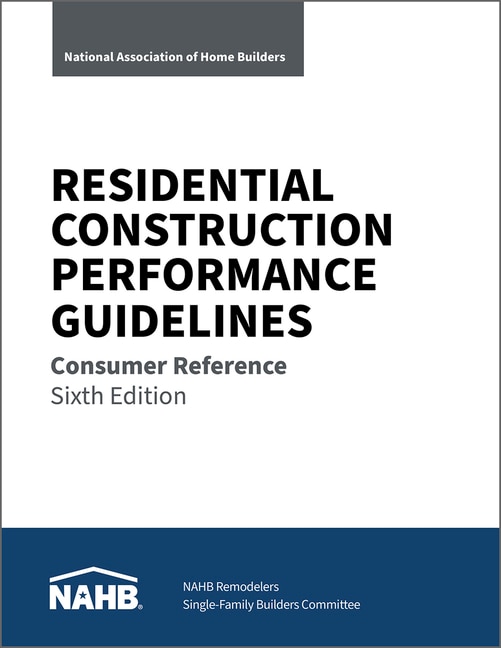 Couverture_Residential Construction Performance Guidelines, Consumer Reference, Sixth Edition (Pack of 10)