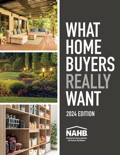 Couverture_What Home Buyers Really Want, 2024 Edition
