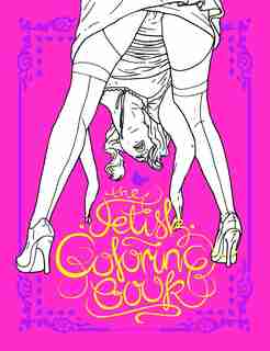 The Fetish Coloring Book by Magnus Frederiksen
