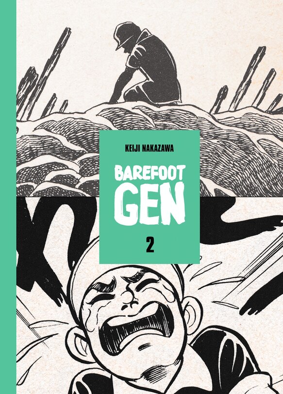 Front cover_Barefoot Gen Volume 2: Hardcover Edition