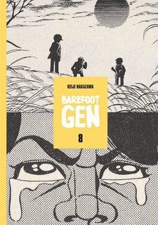 Front cover_Barefoot Gen Volume 8: Hardcover Edition
