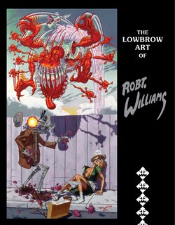 Front cover_The Lowbrow Art of Robert Williams