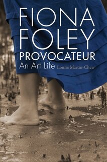 Front cover_Fiona Foley Provocateur