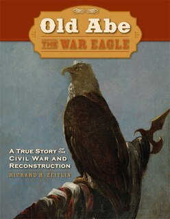 Front cover_Old Abe The War Eagle