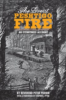 Front cover_The Great Peshtigo Fire